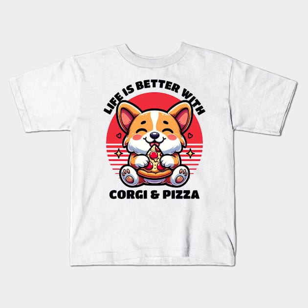 Life Is Better With Corgi And Pizza Pizza Lover Dog Lover Kids T-Shirt by Odetee